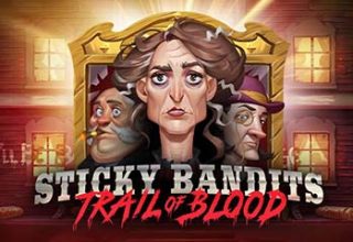 Sticky Bandits: Trail of Blood